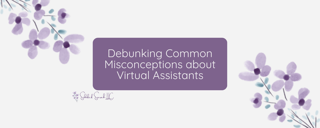 debunking common misconceptions about virtual assistants