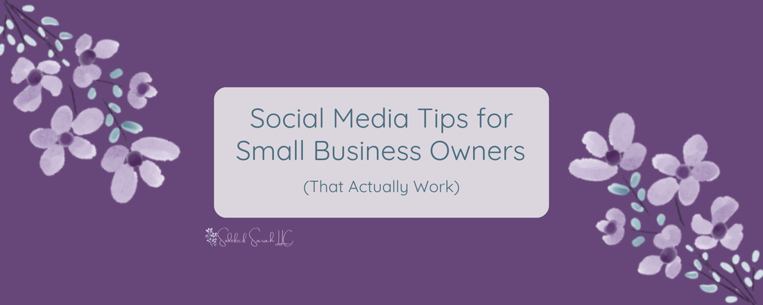 Social Media Tips for Small Business Owners (That Actually Work)