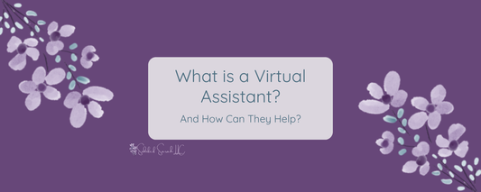 What is a virtual assistant and how can they help