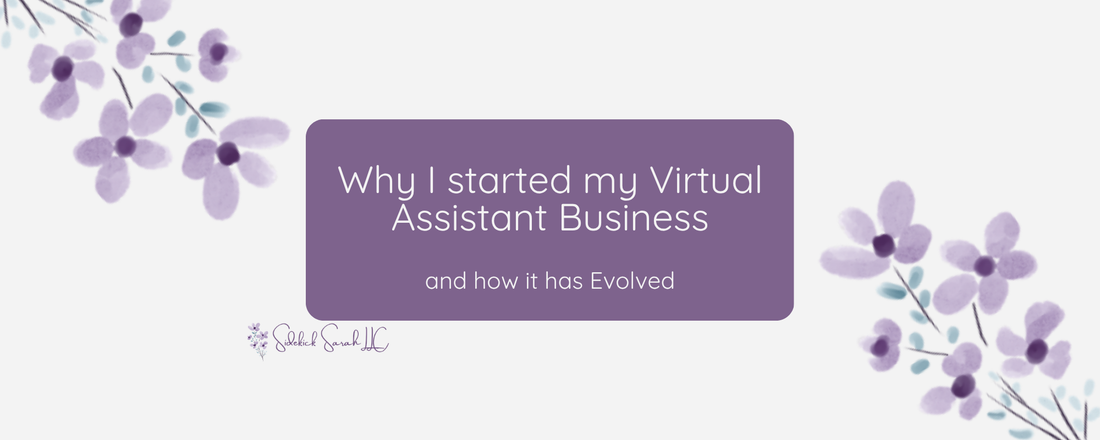 Why I started my Virtual assistant business and how it has evolved
