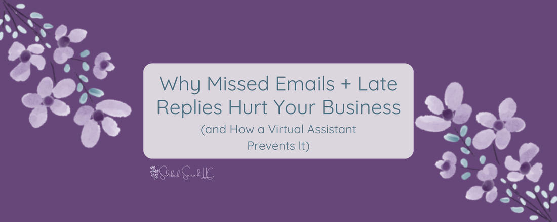 Why Missed Emails and Late Replies Hurt Your Business (and How a VA Prevents It)